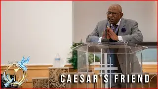 Ceasar's Friend | Richard L Coffey Sr | Sweetwater Church Of Christ