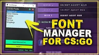CS:GO Font Manager (Apply custom fonts in-game)
