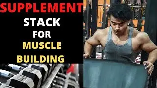 Best SUPPLEMENT Stack for MUSCLE BUILDING | बेस्ट सप्लिमेंट्स बॉडी बनाने के लिए |