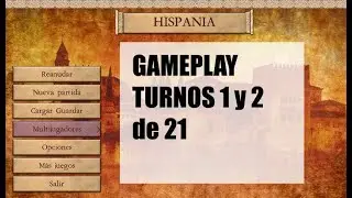 HISPANIA PC GAMEPLAY TURNOS 1 y 2