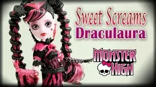 Monster High : Sweet Screams - Draculaura Review