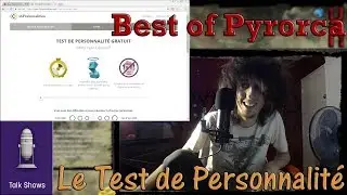 Best of Pyrorca &ndash; Le Test de Personnalit&eacute;