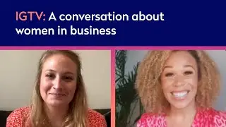 Instagram Live: A conversation about women in business with Ria Hebden