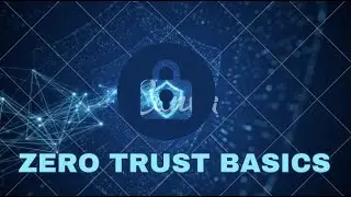 Zero Trust basics