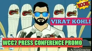 WCC2 PRESS CONFERENCE PROMO LAUNCHED !! UNOFFICIAL EDITING !!