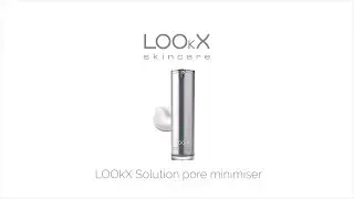 LOOkX Solution pore minimiser