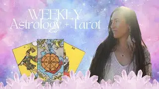 WEEKLY ASTROLOGY + TAROT (January 12-18, 2025) ~ All Signs