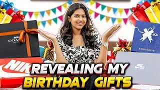 Revealing My 18th Birthday Gifts ||#sneholic #18thbirthday #birthdaygifts