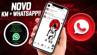 SAIU!!💥 NOVO KM (WHATSAPP) ESSE E DEFER&Ecirc;NCIADO!! 👏🏻😎