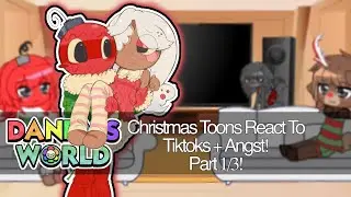 Dandys World Christmas Toons React To Tiktoks + Angst! || Part 1/3! || WATCH IN 2x SPEED!