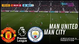 Manchester United  vs. Manchester City | Premier League 2025-2026 | Full Match Simulation/Prediction