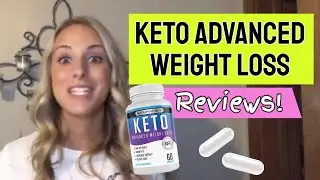 Keto Advanced Weight Loss Reviews (WATCH Before You Buy!)