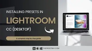 How to install presets in Lightroom CC