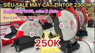 🔥THANH LÝ MÁY CẮT BÀN ZINTOP CAO CẤP 2300W GIẢM NGAY 250K RUỘT ĐỒNG 100% #maycatsat #maycatsatban