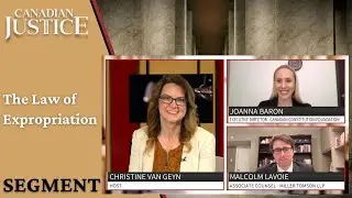 The Law of Expropriation | Canadian Justice