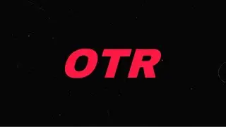 OTR (Official Visual)