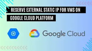 Резервирование внешнего статического IP-адреса для виртуальных машин в Google Cloud | Пошаговое р...