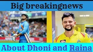 Big Breaking news About #dhoni and #raina