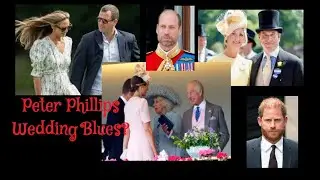 (364) Peter Phillips Wedding Blues??
