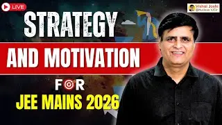 JEE Mains 2026 Strategy & Motivation | by Vishal Sirac