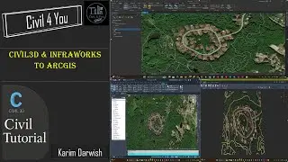 أسهل طريقة لنقل المباني والطرق والأنهار  من Infraworks و Civil 3D إلى ArcGIS بدون شف يدوي