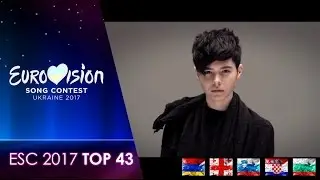 Eurovision Song Contest 2017 // My Top 43 - Before Show (From Sweden)