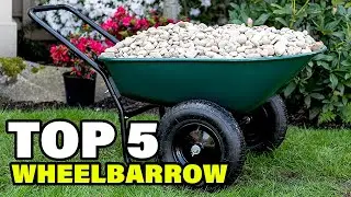 Best Wheelbarrow Reviews 2026 | Best Budget Wheelbarrow (Buying Guide)