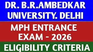 DR.  B. R. AMBEDKAR   UNIVERSITY   DELHI   |   MPH  ADMISSIONS  -  2026  |  ELIGIBILITY  CRITERIA  |