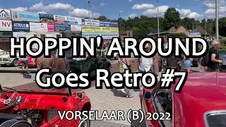 Hoppin' Around Goes Retro # 7 in Vorselaar 2022