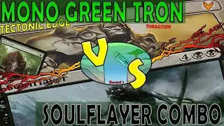 🟩 Mono Green Tron VS ⬜⬛🟩Soulflayer Combo｜Starting off With a Lotleth Troll ｜MTGO Modern League Match