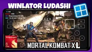 Mortal Kombat XL | Winlator Ludashi 2.7.4 | SD 8  Elite | Windows Emulator 