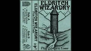 Eldritch Wizardry: The Lonesome Tower