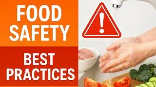 Food Safety Best Practices &ndash; Part-1