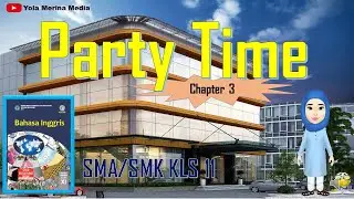 Bahasa Inggris Kelas 11 SMA/SMK || Chapter 3: Page 32 || Party Time || Kind of Invitations