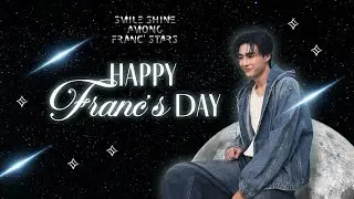 FAN PROJECT FOR SMILE SHINE AMONG FRANC' STARS - Franc Naruth 25th Birthday Project