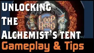 Loop Hero Unlocking the Alchemist's tent!
