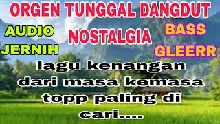 orgen tunggal dangdut nostalgia