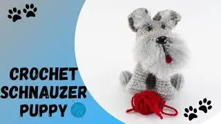 🇺🇸 How to Crochet Schnauzer Puppy/Amigurumi Dog Tutorial/DIY Puppy Schnauzer/Crochet Puppy Dog