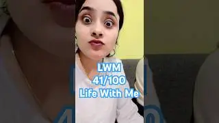 LWM 41/100 #youtubeshorts #minivlog #explorepage #comedy #shortvideo #viral #subscribeme #trending