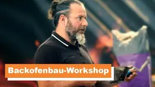 Backofenbau-Workshop - Pizzaofen / Holzbackofen selber bauen