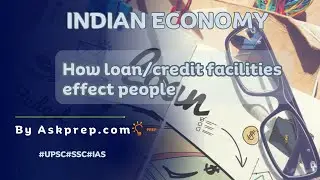 The Impact of Loan and Credit Facilities on Individuals