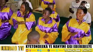 KYETONDEEKA YE NANYINI GGI EBEREBELYE Saturday Service ne KABONA SSEKATE #TONDISMFAITH #sk7media
