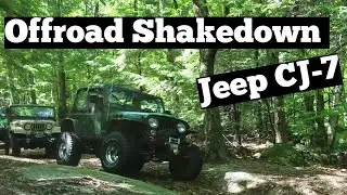 Jeep CJ-7 Offroad Shakedown