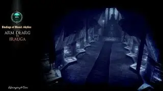 Arm Dearg vs Irauga (The Bindings of Blood: Akylios) Lifeismystery @ Cleric Inq(1440p)