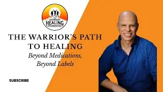 The Warrior&rsquo;s Path to Healing | Dr. Jon Porman on Moving Beyond Medication & Labels