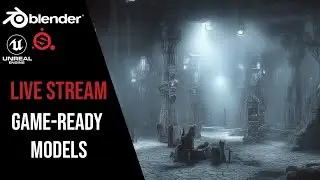 Стрим 4 - Модели для игры (Game-ready models)