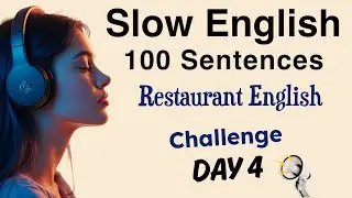 100 Restaurant English Sentences | Slow English Listening & Shadowing English