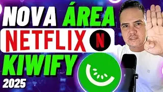 🥝COMO CRIAR CURSO NA NOVA &Aacute;REA DE MEMBROS NETFLIX  KIWIFY 2025