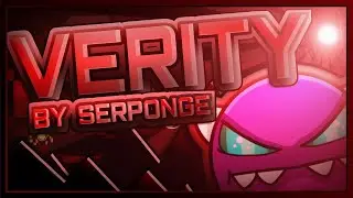 VeritY (By Serponge) | Geometry Dash