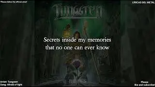 TUNGSTEN - AFRAID OF LIGHT (LYRICS ON SCREEN